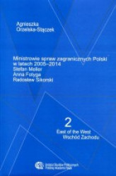 Okładka: Ministrowie spraw zagranicznych Polski w latach 2005-2014