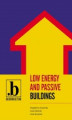 Okładka książki: Low energy and passive buildings