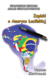 Okładka: Zapiski o Ameryce Łacińskiej