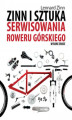 Okładka książki: Zinn i sztuka serwisowania roweru górskiego