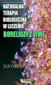 Okładka książki: Naturalna terapia biologiczna w leczeniu boreliozy z Lyme