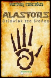 Okładka: Alastors: Człowiek zza Słońca