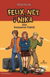 Okładka: Felix, Net i Nika oraz Koszmarna Podróż