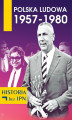 Okładka książki: Polska Ludowa 1957–1980