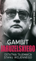 Okładka książki: Gambit Jaruzelskiego