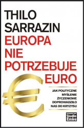 Okładka: Europa nie potrzebuje euro