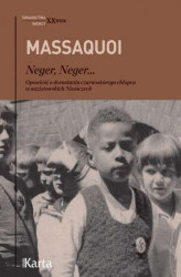Okładka: Neger, Neger... Opowieść o dorastaniu czarnoskórego chłopca w nazistowskich Niemczech