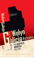 Okładka książki: Wołyń i Galicja Wschodnia pod okupacją niemiecką 1943-1944