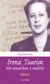 Okładka książki: Irena Tuwim: Nie umarłam z miłości