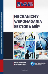 Okładka: Mechanizmy wspomagania sektora MŚP