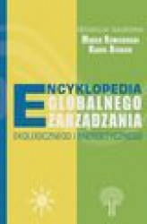 Okładka: Encyklopedia globalnego zarządzania ekologicznego i energetycznego