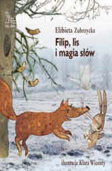 Okładka: Filip, lis i magia słów