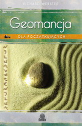Okładka: Geomancja dla początkujących. Proste techniki wróżenia z ziemi
