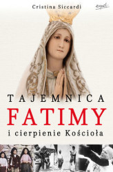 Okładka: Fatima i cierpienie Kościoła