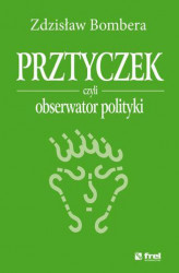 Okładka: Prztyczek, czyli obserwator polityki