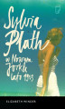 Okładka książki: Sylvia Plath w Nowym Jorku. Lato 1953