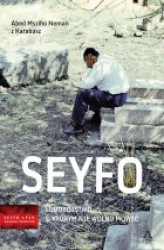Okładka: Seyfo - Ludobójstwo, o którym nie wolno mówić