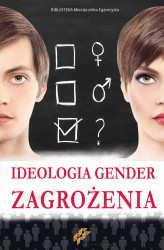 Okładka: Ideologia Gender. Zagrożenia