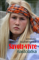 Okładka: Savoir-vivre nastolatka