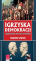 Okładka książki: Igrzyska demokracji