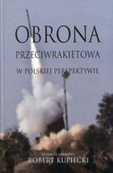 Okładka: Obrona przeciwrakietowa w polskiej perspektywie