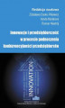 Okładka książki: Innowacje i przedsiębiorczość w procesie podnoszenia konkurencyjności przedsiębiorstw