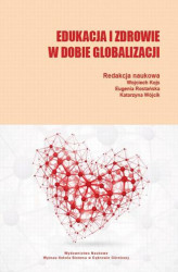 Okładka: Edukacja i zdrowie w dobie globalizacji
