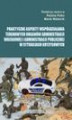 Okładka książki: Praktyczne aspekty współdziałania terenowych organów administracji wojskowej i administracji publicznej w sytuacjach kryzysowych