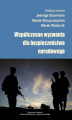 Okładka książki: Współczesne wyzwania dla bezpieczeństwa narodowego