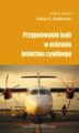 Okładka książki: Przygotowanie kadr w ochronie lotnictwa cywilnego
