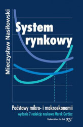 Okładka: System rynkowy. Wydanie 7 redakcja naukowa Marek Garbicz