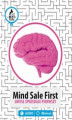 Okładka książki: Mind Sale First. Umysł Sprzedaje Pierwszy