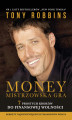 Okładka książki: MONEY. Mistrzowska gra. 7 prostych kroków do finansowej wolności
