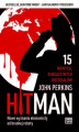 Okładka książki: Hit Man. Nowe wyznania ekonomisty od brudnej roboty