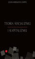 Okładka książki: Teoria socjalizmu i kapitalizmu