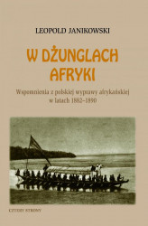 Okładka: W dżunglach Afryki. Wspomnienia z polskiej wyprawy afrykańskiej w latach 1882-1890