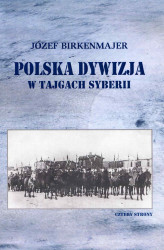 Okładka: Polska dywizja w tajgach Syberii