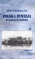 Okładka książki: Polska dywizja w tajgach Syberii