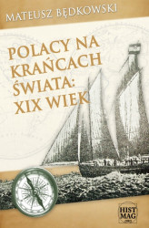 Okładka: Polacy na krańcach świata: XIX wiek