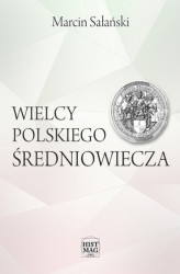 Okładka: Wielcy polskiego średniowiecza