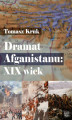 Okładka książki: Dramat Afganistanu: XIX wiek