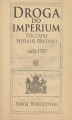 Okładka książki: Droga do imperium. Początki Wielkiej Brytanii 1603-1707