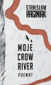 Okładka książki: Moje Crow River