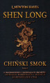 Okładka książki: Shen Long. Chiński Smok