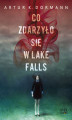Okładka książki: Co zdarzyło się w Lake Falls