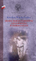 Okładka książki: Hrabia Marian Starzeński i jego rodzina w dobrach Ruda