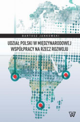 Okładka: Udział Polski w międzynarodowej współpracy na rzecz rozwoju