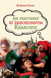 Okładka: Jak przetrwać w zabobonnym Krakowie