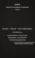 Okładka książki: Polska – Turcja – Unia Europejska. Współpraca: gospodarcza, polityczna, społeczno – kulturowa. Wybór dokumentów