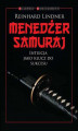Okładka książki: Menedżer Samuraj. Intuicja jako klucz do sukcesu 